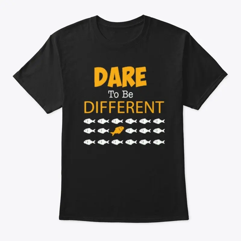 Dare To Be Different